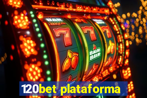 120bet plataforma